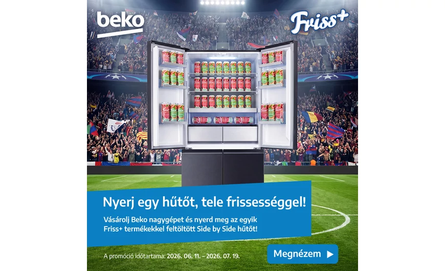 Frissítsd fel otthonod és nyerj a Beko Friss+ nyereményjátékban!